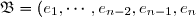 \mathfrak{B} = (e_1,\cdots,e_{n-2} , e_{n-1},e_n)